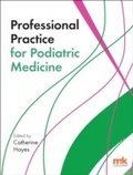 Cover: Professional Practice for Podiatric Medicine - M&K Publishing an imprint of M&K Update Ltd