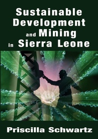 Abbildung von: Sustainable Development and Mining in Sierra Leone - Pneuma Springs Publishing
