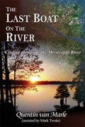 Cover: The Last Boat on the River - Pneuma Springs Publishing