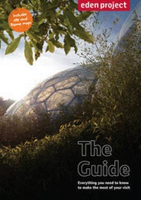 Abbildung von: Eden Project: The Guide - Eden Project Books