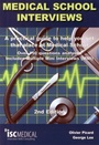 Cover: Medical School Interviews: a Practical Guide to Help You Get That Place at Medical School - Over 150 Questions Analysed. Includes Mini-multi Interviews - ISC Medical