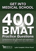 Cover: Get into Medical School: 400 BMAT Practice Questions - ISC Medical