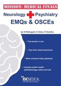 Cover: Mission: Medical Finals - Neurology + Psychiatry EMQs and OSCEs - ISC Medical