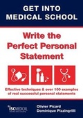 Cover: Get into Medical School - Write the Perfect Personal Statement - ISC Medical