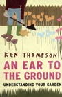 Cover: An Ear to the Ground - Eden Project Books