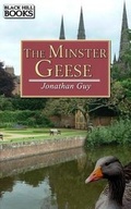 Cover: The Minster Geese - Black Hill Books