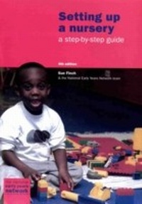 Enlarge image Cover: Setting Up a Nursery - National Children's Bureau Enterprises Ltd