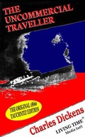 Cover: The Uncommercial Traveller - Living Time Media International