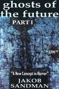 Cover: Ghosts of the Future: Pt. 1 - Living Time Media International