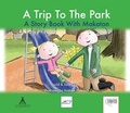 Cover: A Trip to the Park - Tipi Publishing Ltd