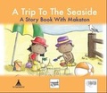 Cover: A Trip To The Seaside - Tipi Publishing Ltd