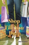 Cover: Shop Till You Drop: Pupil Book Level 2-3 Readers - Hodder Education