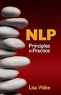 Cover: NLP: Principles in Practice - Ecademy Press
