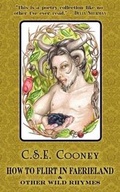 Cover: How to Flirt in Faerieland & Other Wild Rhymes - Papaveria Press