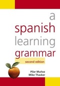 Cover: A Spanish Learning Grammar, Second Edition - Hodder Education