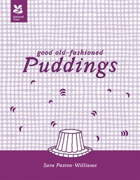 Abbildung von: Good Old-Fashioned Puddings - National Trust Books
