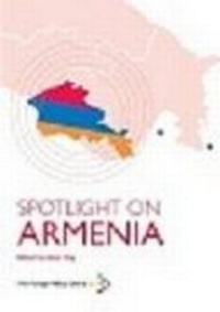 Enlarge image Cover: Spotlight on Armenia - Foreign Policy Centre