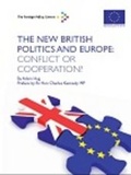 Cover: The New British Politics and Europe: Conflict or Cooperation? - Foreign Policy Centre