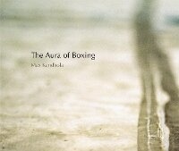 Enlarge image Cover: The Aura Of Boxing - Dewi Lewis Publishing
