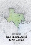 Cover: One Million Acres & No Zoning - Architectural Association Publications