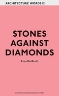 Cover: Stones Against Diamonds - Architectural Association Publications