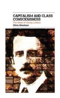 Cover: Capitalism and Class Consciousness - counterfire