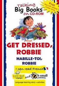 Enlarge image Cover: Early Start Big Book CD-ROM Get Dressed, Robbie - French - Early Start Languages