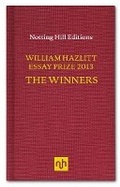 Cover: The William Hazlitt Essay Prize 2013 the Winners - Notting Hill Editions