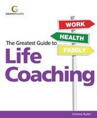 Enlarge image Cover: The Greatest Guide to Life Coaching - Greatest Guides Limited