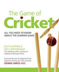 Enlarge image Cover: The Game of Cricket - Greatest Guides Limited