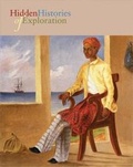 Cover: Hidden Histories of Exploration - Royal Holloway University of London