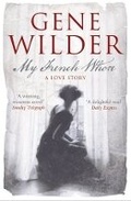 Cover: My French Whore: a Love Story - Old Street Publishing