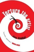 Cover: Torture the Artist - Old Street Publishing