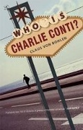 Cover: Who Is Charlie Conti? - Old Street Publishing