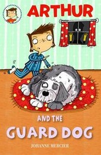 Enlarge image Cover: Arthur and the Guard Dog: Book 4 - Phoenix Yard Books