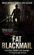 Cover: Fat Blackmail - Old Street Publishing