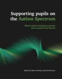 Enlarge image Cover: Supporting Pupils on the Autism Spectrum - Optimus Education