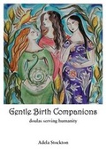 Cover: Gentle Birth Companions - Solway Offset Services Ltd
