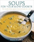 Cover: Soups For Your Slow Cooker - How To Books Ltd