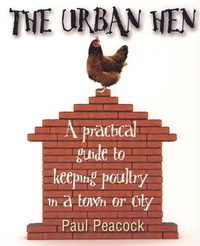 Enlarge image Cover: The Urban Hen - How To Books Ltd