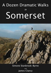 Abbildung von: A Dozen Dramatic Walks in Somerset - Culm Valley Publishing Ltd