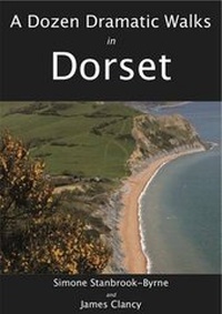Abbildung von: A Dozen Dramatic Walks in Dorset - Culm Valley Publishing Ltd