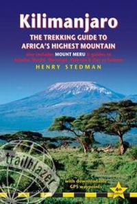 Abbildung von: Kilimanjaro - The Trekking Guide to Africa's Highest Mountain, 4th - Trailblazer Publications