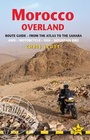 Cover: Morocco Overland - Route Guide: From the Atlas to the Sahara - Trailblazer Publications