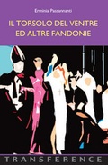 Cover: Il Torsolo del Ventre ed Altre Fandonie - Troubador Publishing