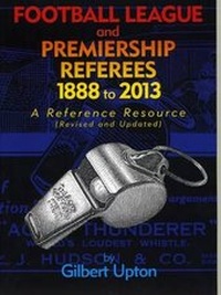 Abbildung von: Football League and Premiership Referees 1888 to 2013 - Tony Brown
