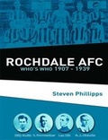 Cover: Rochdale AFC Who's Who 1907 - 1939 - Tony Brown