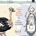 Cover: Flossy the Bossy Ostrich & The Precise Woodlice - Clickety Books