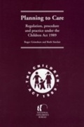 Cover: Planning to Care - National Children's Bureau Enterprises Ltd