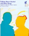 Cover: Talking About Alcohol and Other Drugs - National Children's Bureau Enterprises Ltd